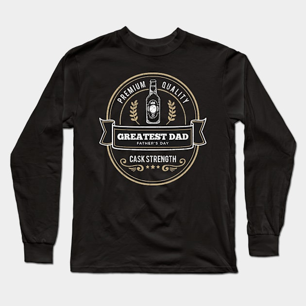 Fathers Day Greatest Dad Long Sleeve T-Shirt by Vector Deluxe